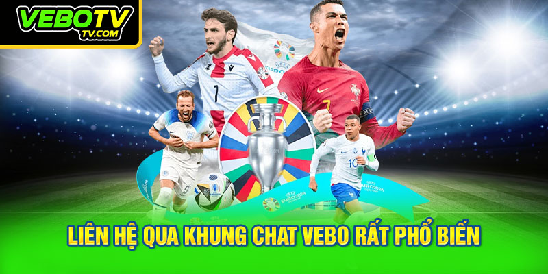 Liên hệ qua khung chat VEBO rất phổ biến